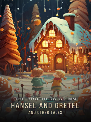 cover image of Hansel and Gretel and Other Tales